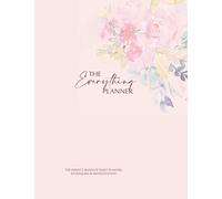The Everything Planner A4, Day to a Page, Appointments, Journal, Manifestation: The perfect blend of a Daily Planner, Daily Journal Practice and Manifestation