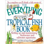 The Everything Tropical Fish Book (Everything Series)