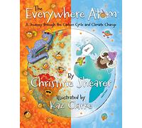 The Everywhere Atom: A Journey Through the Carbon Cycle and Climate Change
