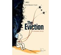 The Eviction, a human story