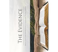 The Evidence: Biblical Study Chart From Beginning of Creation to the New Creation