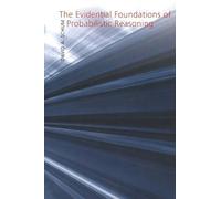 The Evidential Foundations of Probalistic Reasoning