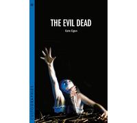The Evil Dead (Cultographies)