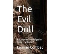 The Evil Doll: Paranormal Investigation Cycle - Volume 7 (Mystery Trails)