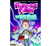 The Evil Echo (Princess Candy)