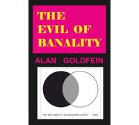 THE EVIL OF BANALITY
