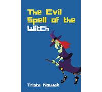 The Evil Spell of the Witch
