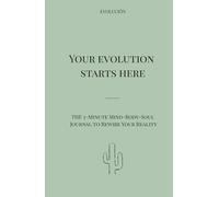 The Evolución Journal: Your Evolution Starts Here
