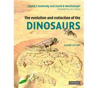 The Evolution and Extinction of the Dinosaurs - NEW David B. Weisha 2005