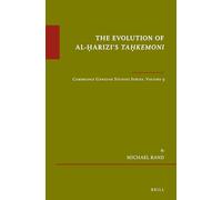 The Evolution of al-arizis Takemoni: Cambridge Genizah Studies Series, Volume 9: 76