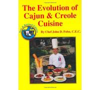 The Evolution of Cajun and Creole Cuisine