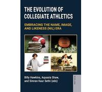 The Evolution of Collegiate Athletics: Embracing the Name, Image, and Likeness (NIL) Era: 5 (Global Intersectionality of Education, Sports, Race, and Gender)