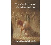 The Evolution of Condemnation