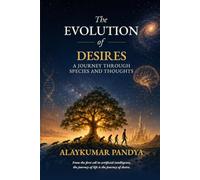 The Evolution of desire: A Journey Through Species and Thoughts