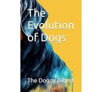 The Evolution of Dogs