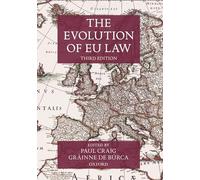 The Evolution of EU Law – 3rd Revised edition