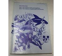 The Evolution of Fish and Amphibians; The Evolution of Reptiles, Birds and Mammals (Unit 5-6) (Course S364)