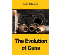The Evolution of Guns: How Firearms Changed Warfare Forever