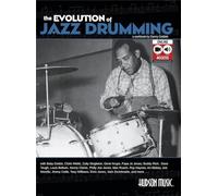 The Evolution of Jazz Drumming – A Workbook for Applied Drumset Students – Book, CD & DVD