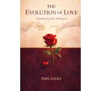 THE EVOLUTION OF LOVE