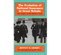 The Evolution of National Insurance: The Origins of the Welfare State