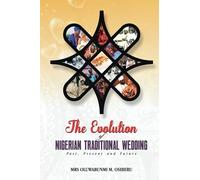 The Evolution of Nigerian Traditional Wedding