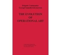 The Evolution of Operational Art