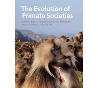 The Evolution of Primate Societies