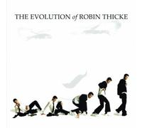 The Evolution of Robin Thicke by Robin Thicke