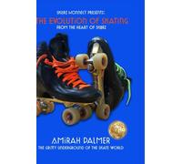 The Evolution of Skating : From the Heart of SK8RZ