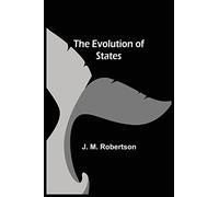 The Evolution of States