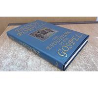 The Evolution of the Gospel: New Translation of the First Gospel, with Commentary and Introductory Essay