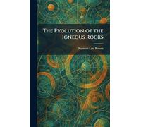 The Evolution of the Igneous Rocks