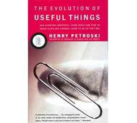 [ THE EVOLUTION OF USEFUL THINGS: HOW EVERYDAY ARTIFACTS-FROM FORKS AND PINS TO PAPER CLIPS AND ZIPPERS-CAME TO BE AS THEY ARE. (VINTAGE) ] BY Petroski, Henry ( Author ) [ 1994 ] Paperback