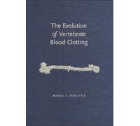The Evolution of Vertebrate Blood Clotting