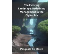 The Evolving Landscape: Redefining Management in the Digital Era