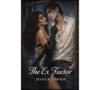 The Ex Factor (The Painted Love Series)