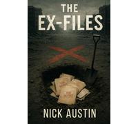 The Ex-Files: A Collection of Poetic Introspection