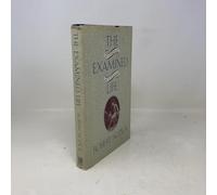 The Examined Life: Philosophical Meditations