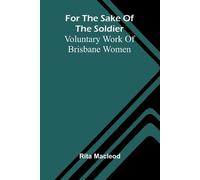 The excavations at Babylon (Edition1): Voluntary Work of Brisbane Women