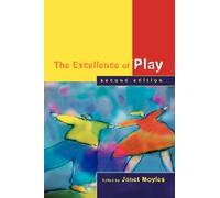 The Excellence of Play