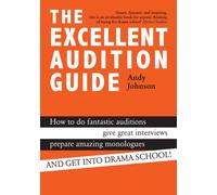 The Excellent Audition Guide