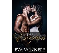 The Exception: Second Chance Billionaire romance (Billionaire Kings)