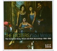 The Exciters - Soul Motion: The Complete Bang, Shout and RCA Recordings, 1966-1969
