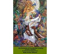 The Exclusivity of Providential Lordship: Its Rational and Scriptural Proofs: Volume 2 (Creedal Foundations of Waliyic Islam)