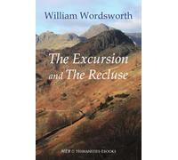 The Excursion and The Recluse