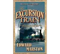 The Excursion Train (The Railway Detective Series): 2