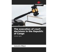 The execution of court decisions in the Republic of Congo