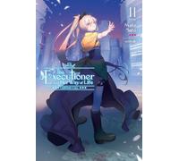 The Executioner and Her Way of Life, Vol. 11 : Curtain Call