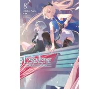 The Executioner and Her Way of Life, Vol. 8